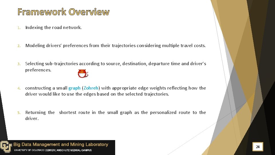 1. Indexing the road network. 2. Modeling drivers’ preferences from their trajectories considering multiple