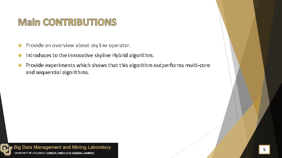  Provide an overview about skyline operator. Introduces to the innovative skyline Hybrid algorithm.