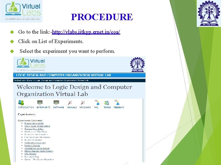 PROCEDURE Go to the link: -http: //vlabs. iitkgp. ernet. in/coa/ Click on List of