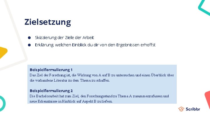 Zielsetzung ● Skizzierung der Ziele der Arbeit ● Erklärung, welchen Einblick du dir von