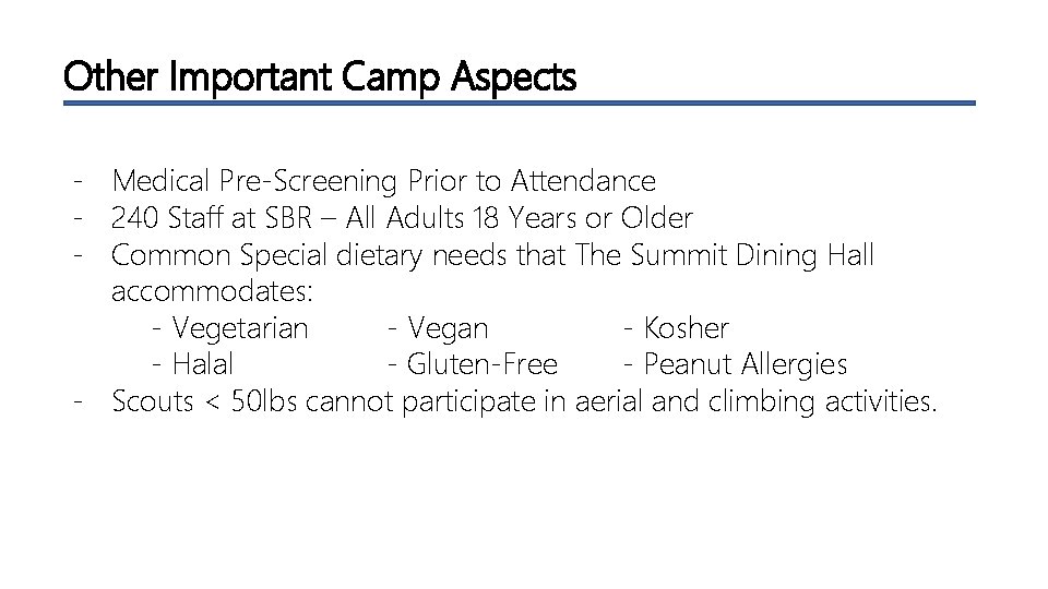 Other Important Camp Aspects - Medical Pre-Screening Prior to Attendance - 240 Staff at
