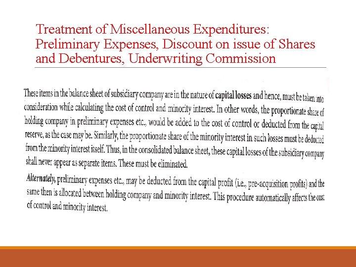 Treatment of Miscellaneous Expenditures: Preliminary Expenses, Discount on issue of Shares and Debentures, Underwriting