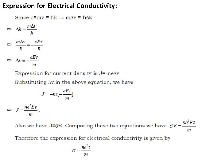 Expression for Electrical Conductivity: 