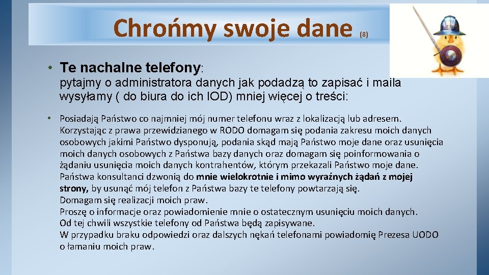 Chrońmy swoje dane (8) • Te nachalne telefony: pytajmy o administratora danych jak podadzą