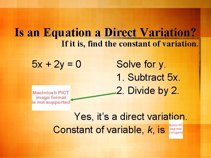 Is an Equation a Direct Variation? If it is, find the constant of variation.
