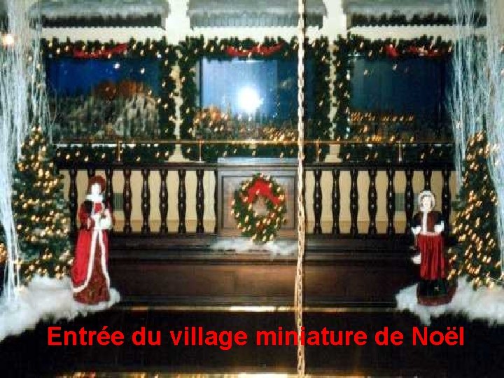 Entrée du village miniature de Noël 