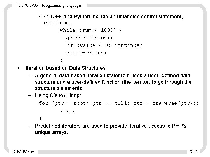 COSC 2 P 05 – Programming languages • • C, C++, and Python include COSC 2 P 05 – Programming languages • • C, C++, and Python include