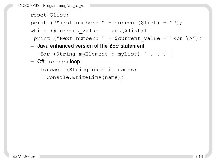 COSC 2 P 05 – Programming languages reset $list; print ("First number: " + COSC 2 P 05 – Programming languages reset $list; print ("First number: " +