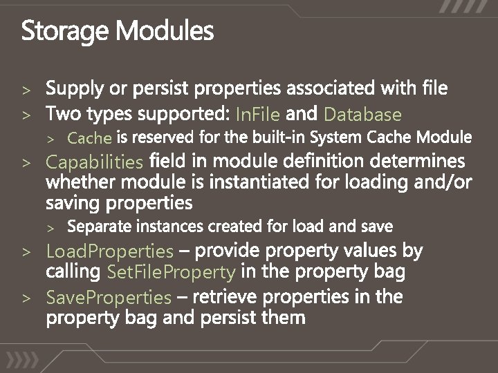 > > > Cache In. File > Capabilities > > Load. Properties Set. File.