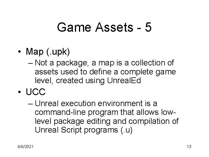 Game Assets - 5 • Map (. upk) – Not a package, a map