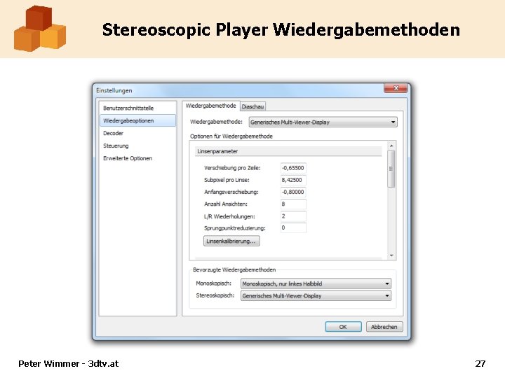 Stereoscopic Player Wiedergabemethoden Peter Wimmer - 3 dtv. at 27 