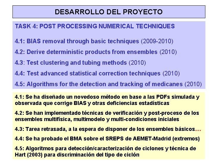 DESARROLLO DEL PROYECTO TASK 4: POST PROCESSING NUMERICAL TECHNIQUES 4. 1: BIAS removal through