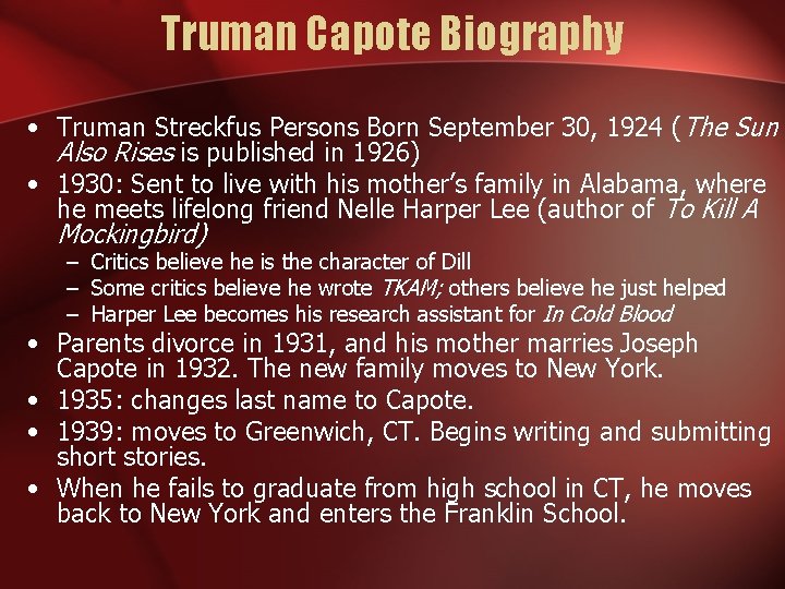 Truman Capote Biography • Truman Streckfus Persons Born September 30, 1924 (The Sun Also