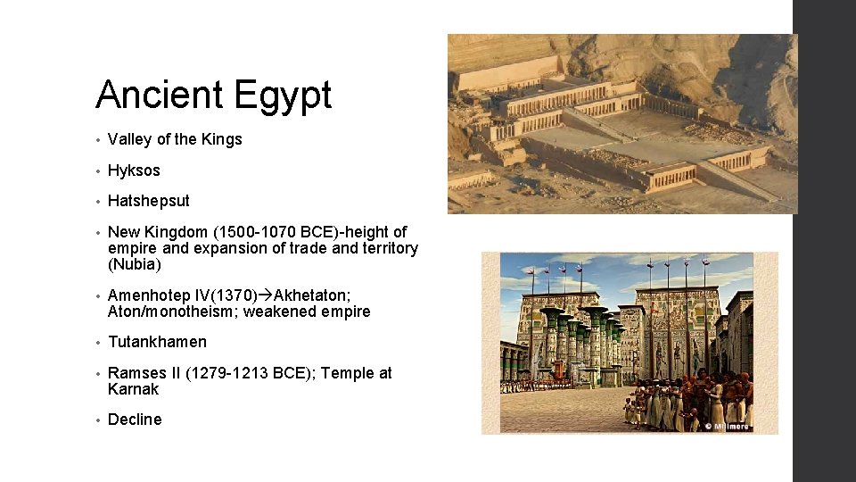 Ancient Egypt • Valley of the Kings • Hyksos • Hatshepsut • New Kingdom