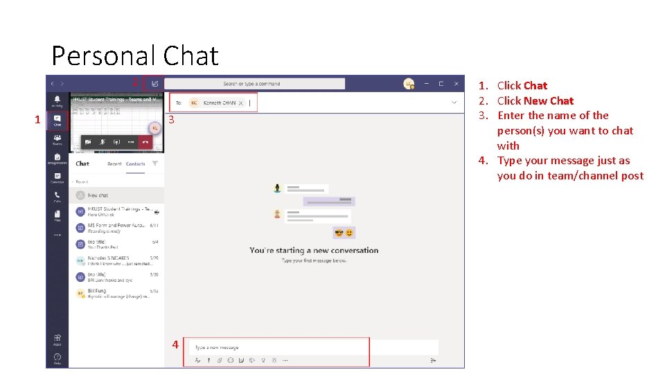 Personal Chat 2 1 3 4 1. Click Chat 2. Click New Chat 3. Personal Chat 2 1 3 4 1. Click Chat 2. Click New Chat 3.