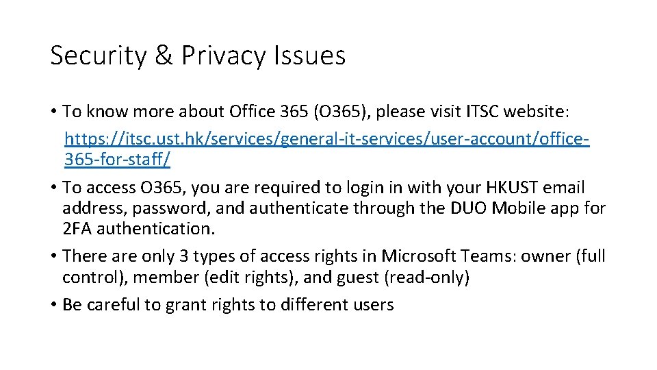 Security & Privacy Issues • To know more about Office 365 (O 365), please Security & Privacy Issues • To know more about Office 365 (O 365), please