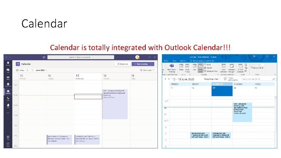 Calendar is totally integrated with Outlook Calendar!!! Calendar is totally integrated with Outlook Calendar!!!