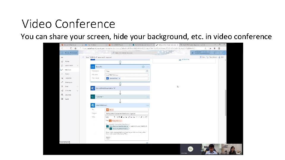 Video Conference You can share your screen, hide your background, etc. in video conference Video Conference You can share your screen, hide your background, etc. in video conference