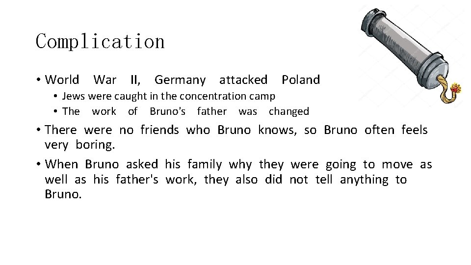Complication • World War II, Germany attacked Poland • Jews were caught in the