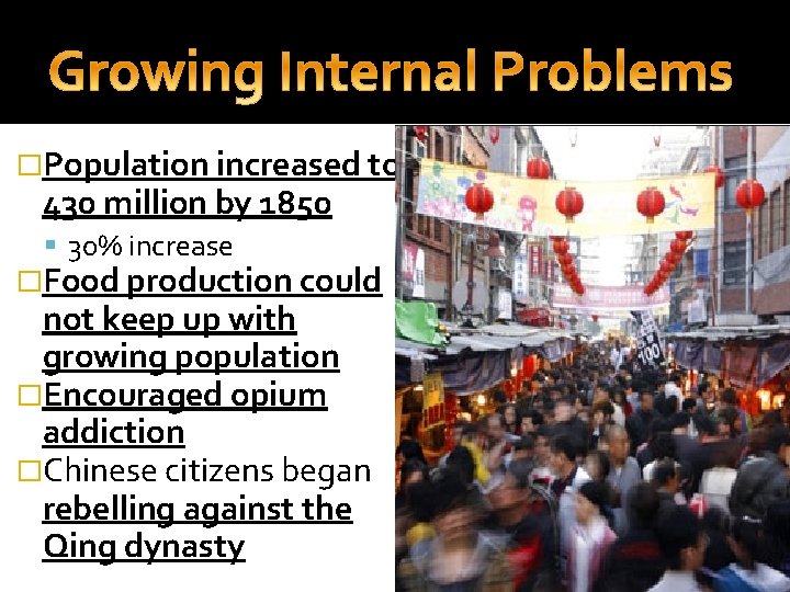 �Population increased to 430 million by 1850 30% increase �Food production could not keep
