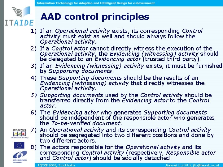 AAD control principles 1) If an Operational activity exists, its corresponding Control activity must
