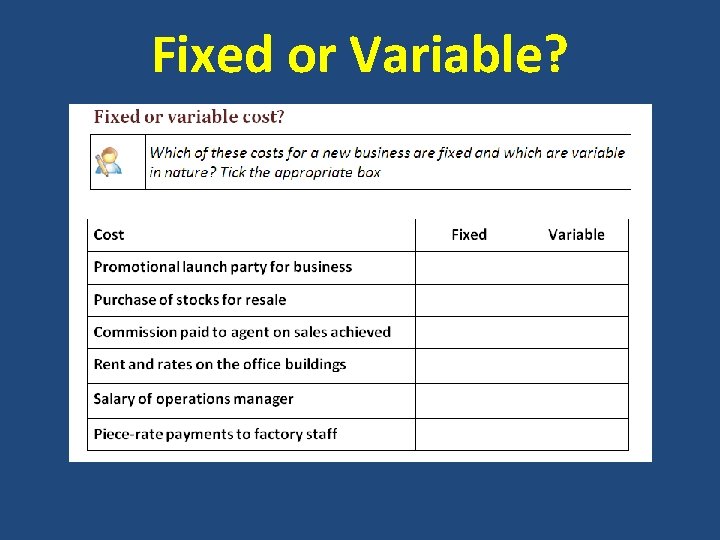 Fixed or Variable? 