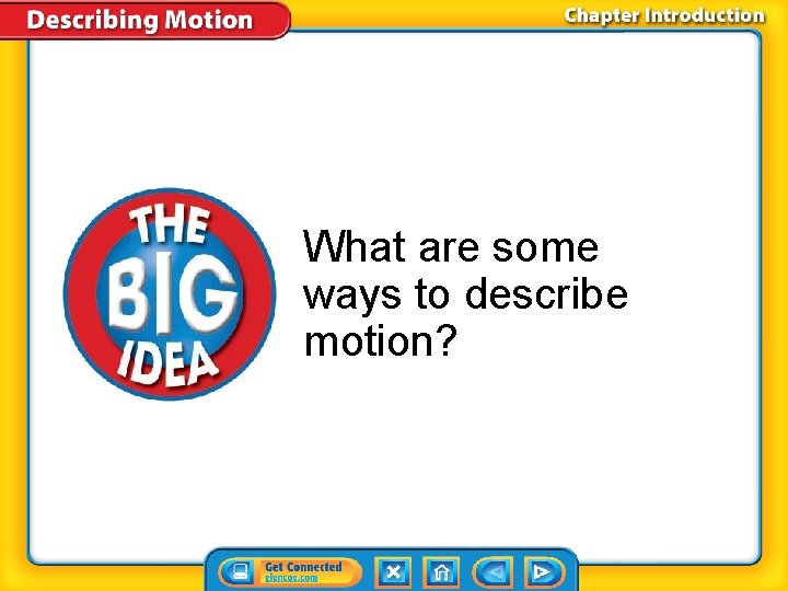 What are some ways to describe motion? 