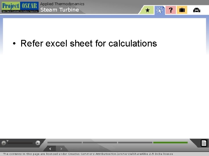 Applied Thermodynamics Steam Turbine • Refer excel sheet for calculations 