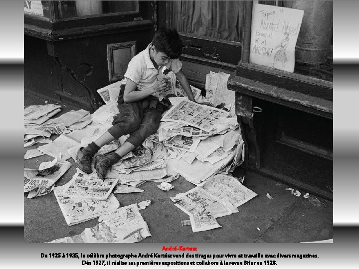 Roger Louvet André-Kertesz De 1925 à 1935, le célèbre photographe André Kertész vend des