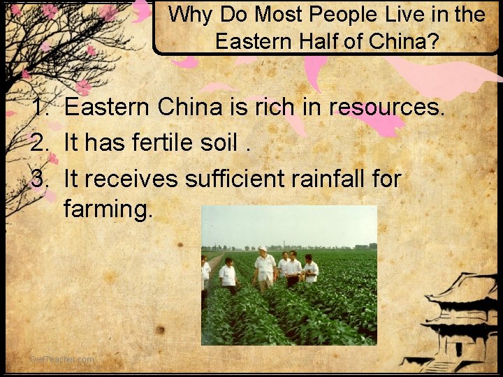 Why Do Most People Live in the Eastern Half of China? 1. Eastern China