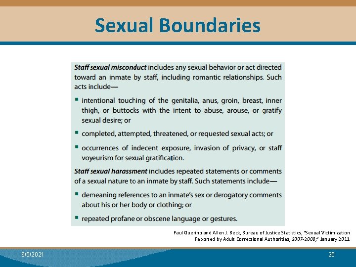 Sexual Boundaries Paul Guerino and Allen J. Beck, Bureau of Justice Statistics, “Sexual Victimization