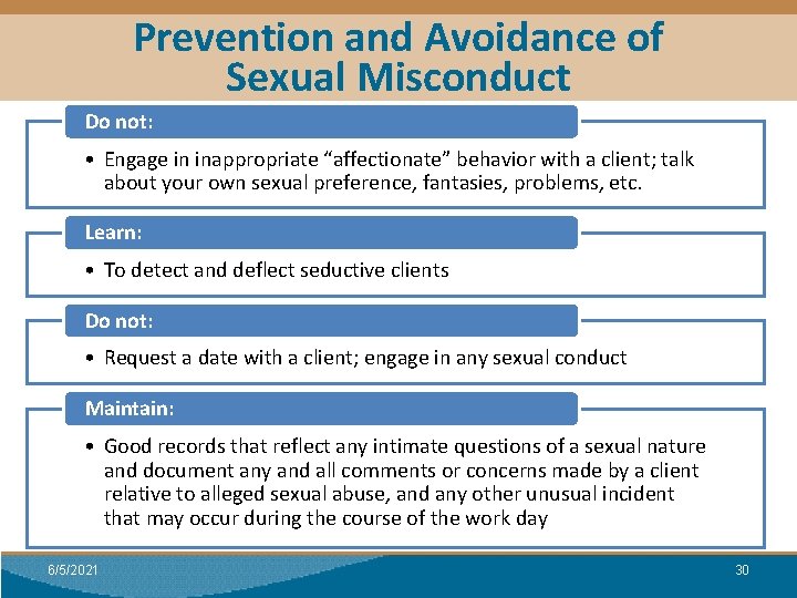 Prevention and Avoidance of Sexual Misconduct Module I: Research Do not: • Engage in