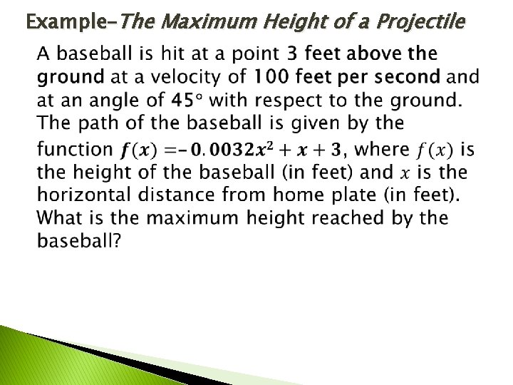 Example–The Maximum Height of a Projectile 