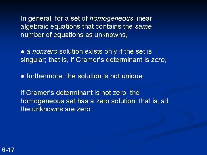 In general, for a set of homogeneous linear algebraic equations that contains the same In general, for a set of homogeneous linear algebraic equations that contains the same