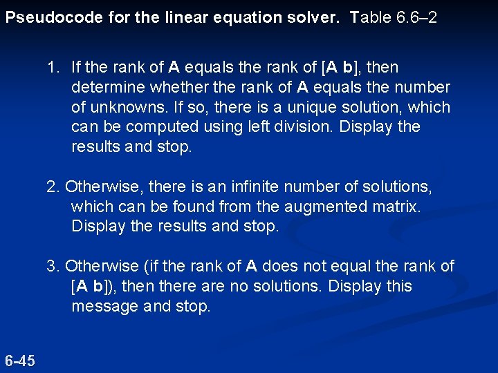 Pseudocode for the linear equation solver. Table 6. 6– 2 1. If the rank Pseudocode for the linear equation solver. Table 6. 6– 2 1. If the rank