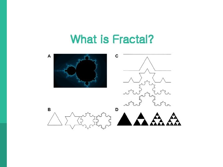 What is Fractal? 