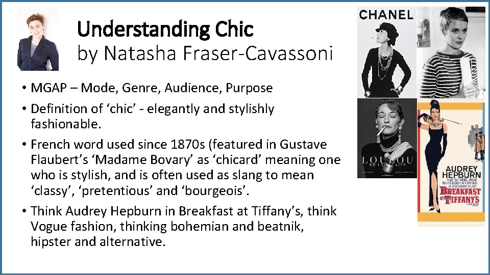 Understanding Chic by Natasha Fraser-Cavassoni • MGAP – Mode, Genre, Audience, Purpose • Definition