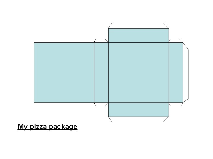 My pizza package 