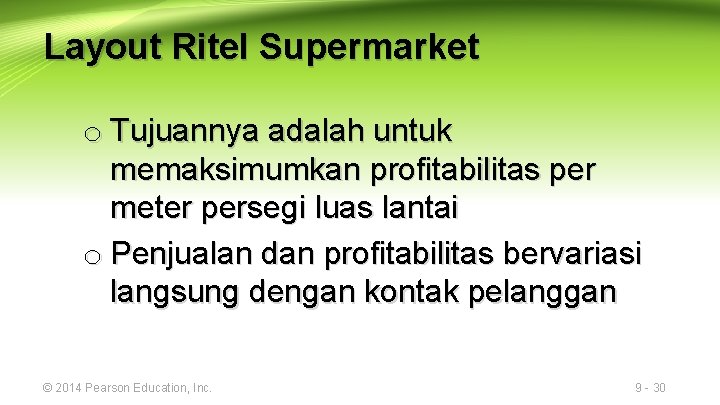 Layout Ritel Supermarket o Tujuannya adalah untuk memaksimumkan profitabilitas per meter persegi luas lantai