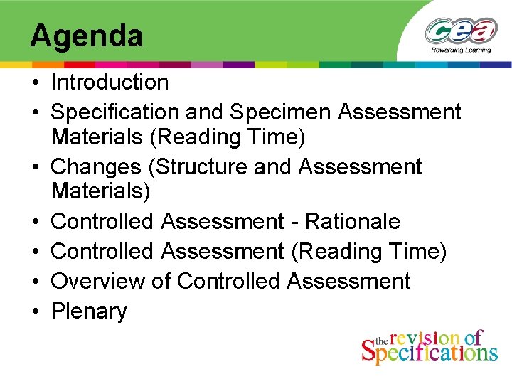 Agenda • Introduction • Specification and Specimen Assessment Materials (Reading Time) • Changes (Structure