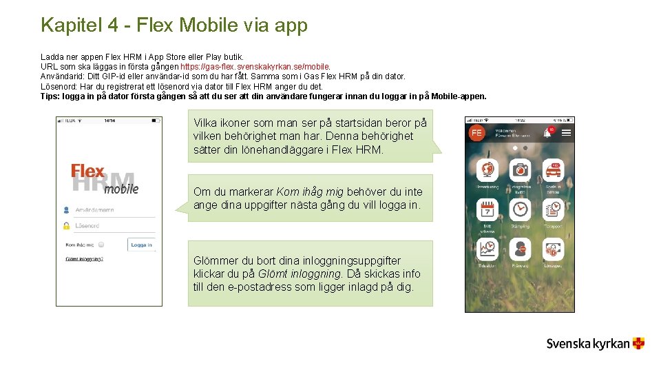 Kapitel 4 - Flex Mobile via app Ladda ner appen Flex HRM i App