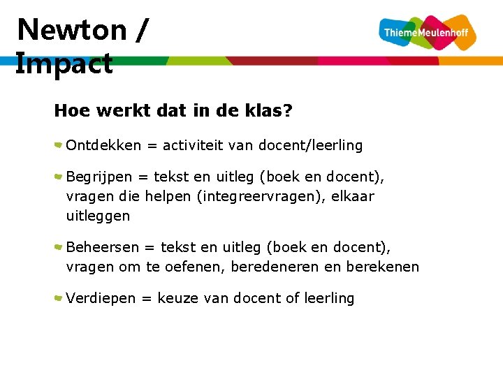 Newton / Impact woensdag 5 januari 2022 Hoe werkt dat in de klas? Ontdekken