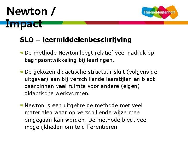 Newton / Impact woensdag 5 januari 2022 SLO – leermiddelenbeschrijving De methode Newton leegt