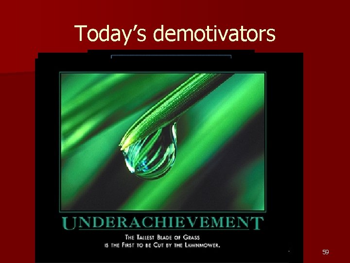 Today’s demotivators 59 Today’s demotivators 59