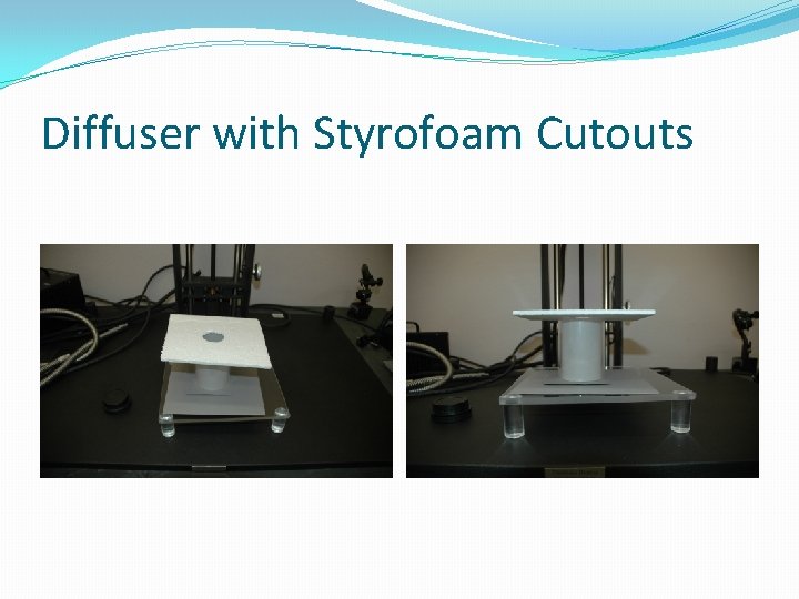 Diffuser with Styrofoam Cutouts 