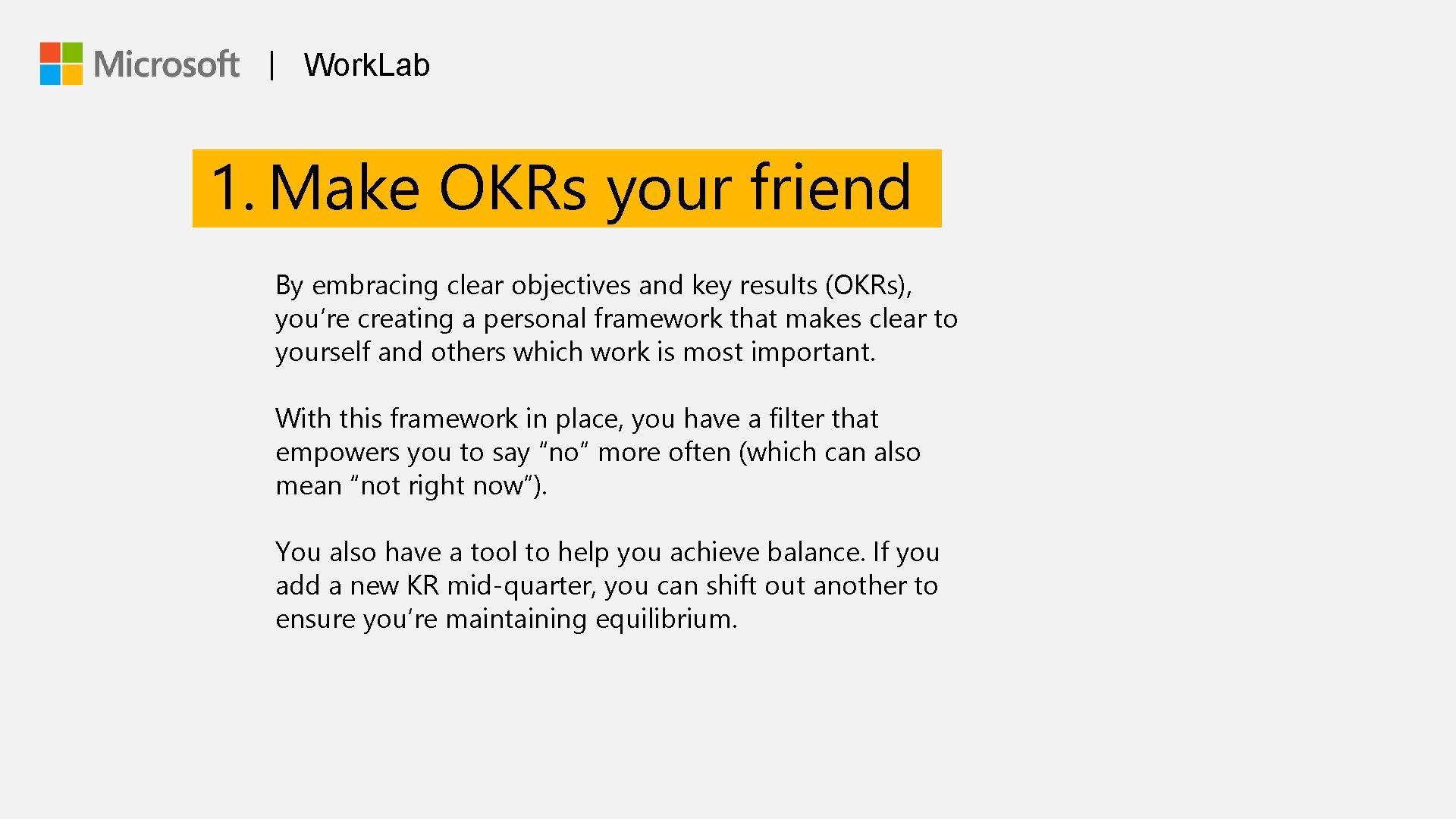 | Work. Lab 1. Make OKRs your friend By embracing clear objectives and key