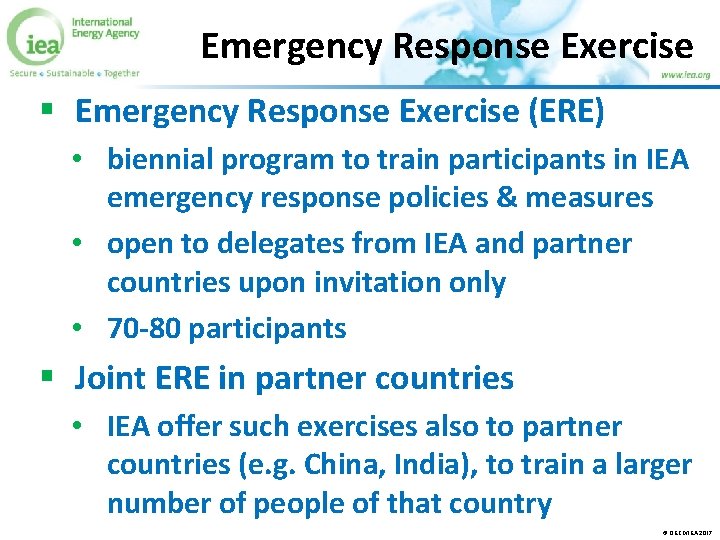 Emergency Response Exercise § Emergency Response Exercise (ERE) • biennial program to train participants