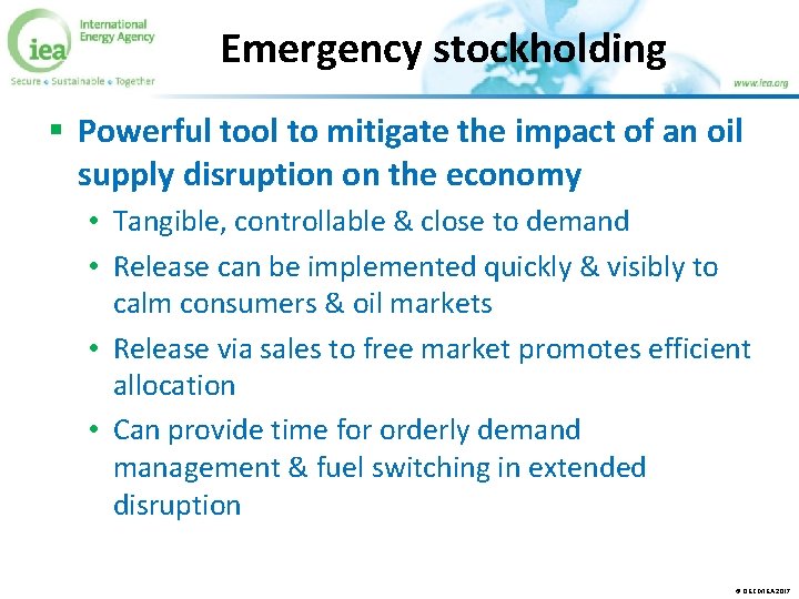 Emergency stockholding § Powerful tool to mitigate the impact of an oil supply disruption