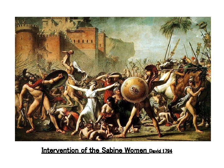 Intervention of the Sabine Women David 1794 