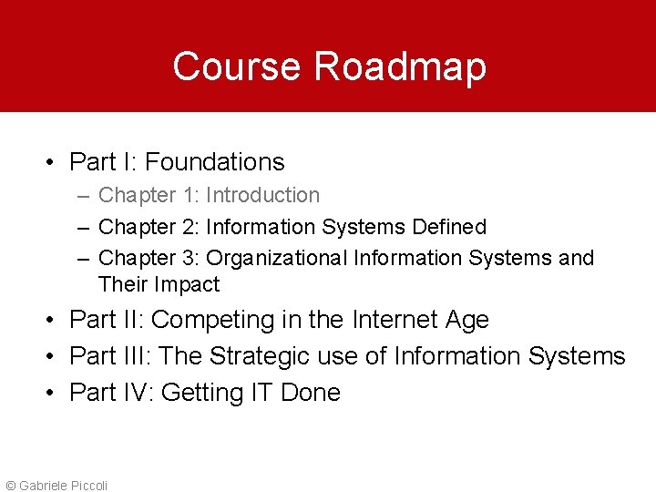 Course Roadmap • Part I: Foundations – Chapter 1: Introduction – Chapter 2: Information